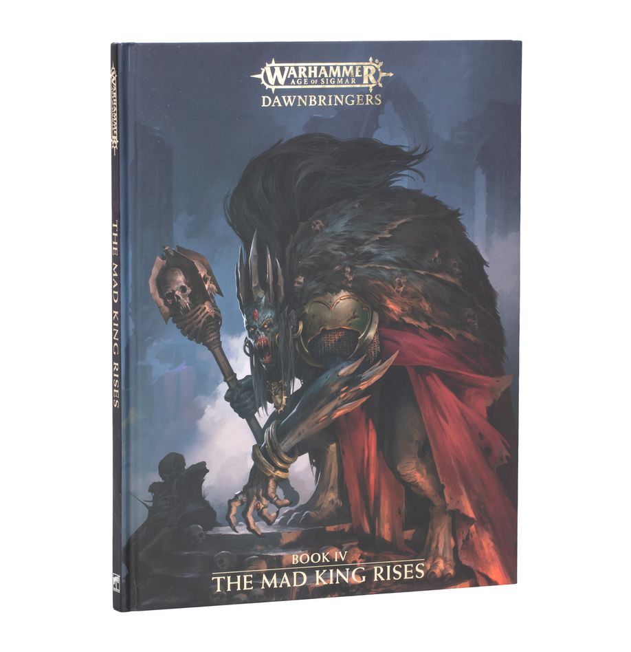 DAWNBRINGERS: BOOK IV – THE MAD KING RISES