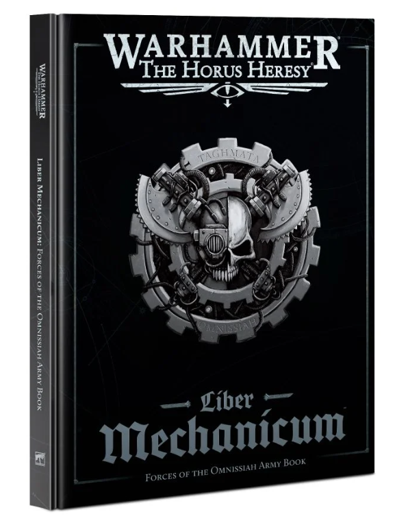 Liber Mechanicum – Forces of the Omnissiah Army Book